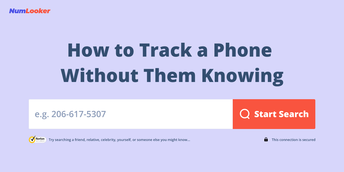How to Track a Phone Without Them Knowing